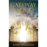 Gate Way To The Soul: Open Portal