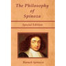 The Philosophy of Spinoza - Special Edition: On God, On Man, and On Man's Well Being