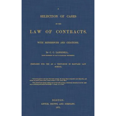 A Selection of Cases on the Law of Contracts with References and Citations