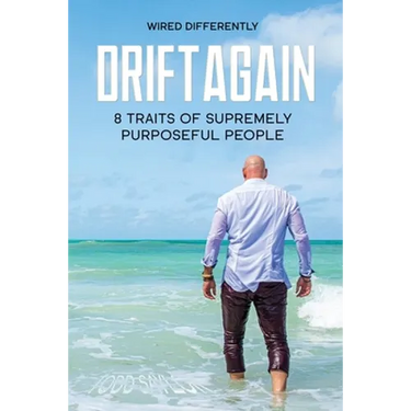 DriftAgain: 8 Traits of Supremely Purposeful People