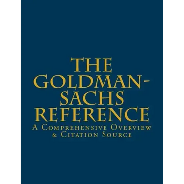 The Goldman-Sachs Reference: A Comprehensive Overview & Citation Source