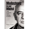 Mobsters In Our Midst: The Kansas City Crime Family