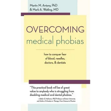 Overcoming Medical Phobias