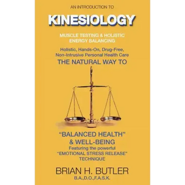An introduction to Kinesiology: Muscle testing and holistic energy balancing