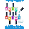 Let's Paint Basic Nail Tech Designs