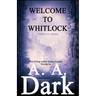 Welcome to Whitlock (The Complete Series)