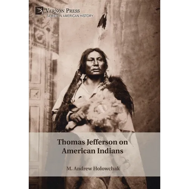 Thomas Jefferson on American Indians