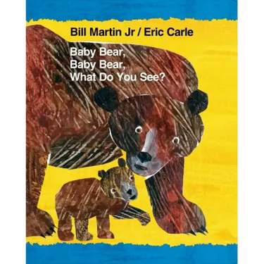 Baby Bear, Baby Bear, What Do You See?