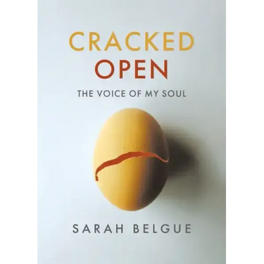 Cracked Open: The Voice of my Soul