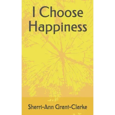I Choose Happiness