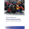 The Handbook of Crisis Communication