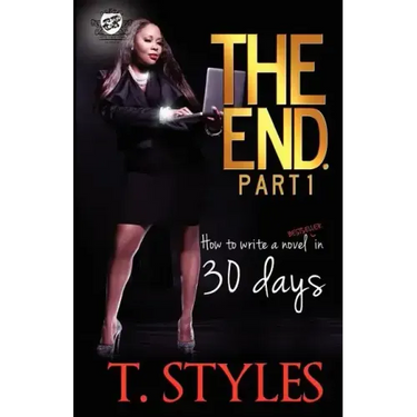 The End. How To Write A BestSeller In 30 Days