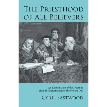 The Priesthood of All Believers