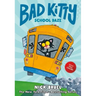 Bad Kitty School Daze (Full-Color Edition)