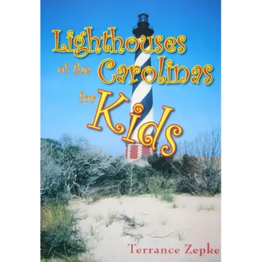 Lighthouses of the Carolinas for Kids
