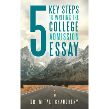 5 Key Steps to Writing the College Admission Essay