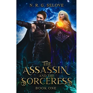The Assassin and the Sorceress: (A Sapphic Romance Fantasy Adventure)