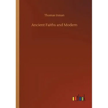 Ancient Faiths and Modern