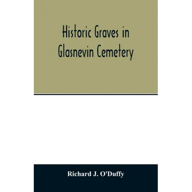 Historic graves in Glasnevin cemetery