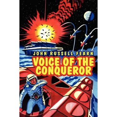 Voice of the Conqueror: A Classic Science Fiction Novel