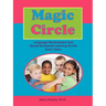 Magic Circle: Language Devolopment and Social-Emotional Learning for the Early Years