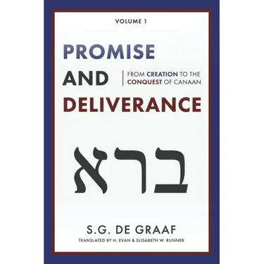Promise and Deliverance: From Creation to the Conquest of Canaan