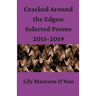 Cracked Around the Edges: Selected Poems 2015-2019
