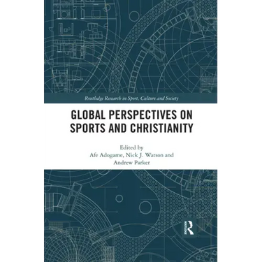 Global Perspectives on Sports and Christianity