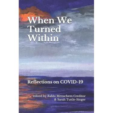 When We Turned Within: Reflections on COVID-19