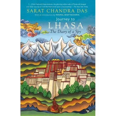 Journey to Lhasa: The Diary of a Spy