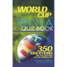 The World Cup Trivia Quiz Book