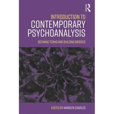 Introduction to Contemporary Psychoanalysis: Defining Terms and Building Bridges