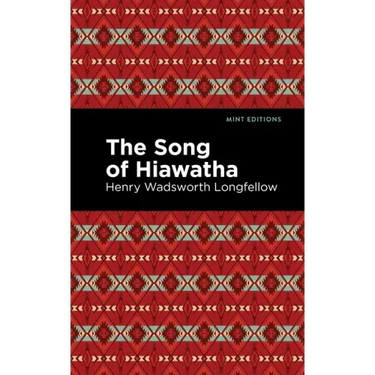 The Song of Hiawatha
