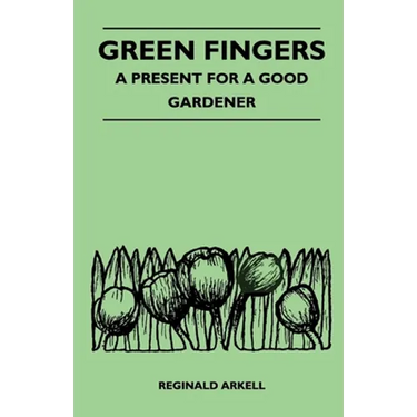 Green Fingers - A Present for a Good Gardener