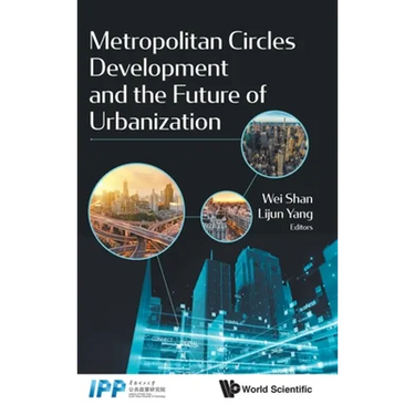 Metropolitan Circles Development and the Future of Urbanization