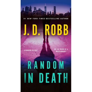 Random in Death: An Eve Dallas Novel