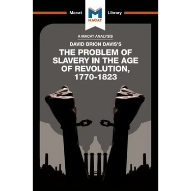 An Analysis of David Brion Davis's the Problem of Slavery in the Age of Revolution, 1770-1823