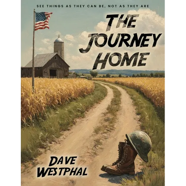 The Journey Home: "See things as they can be, not as they are."