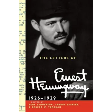 The Letters of Ernest Hemingway: Volume 3, 1926-1929