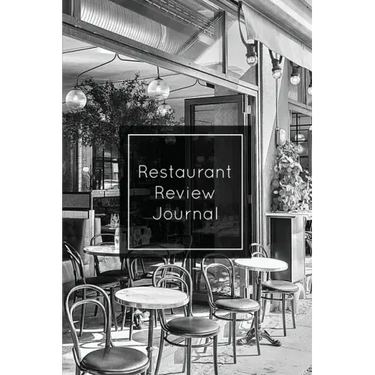 Restaurant Review Journal: Record & Review, Notes, Write Restaurants Reviews Details Log, Gift, Book, Notebook, Diary