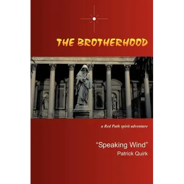The Brotherhood: a Red Path spirit adventure