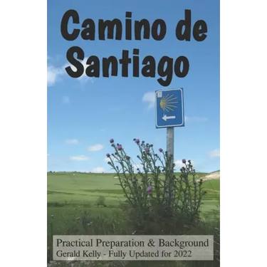Camino de Santiago - Practical Preparation and Background