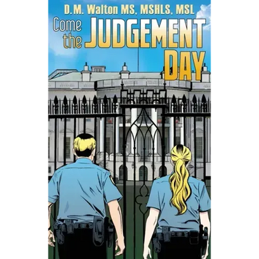 Come the Judgement Day