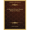 A Collection of Scarce Masonic Rituals for Women