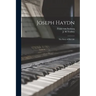 Joseph Haydn: the Story of His Life