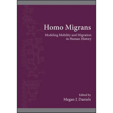 Homo Migrans: Modeling Mobility and Migration in Human History