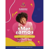 Me Amo: Love Yourself Immensely