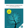Ratio Analysis Fundamentals: How 17 Financial Ratios Can Allow You to Analyse Any Business on the Planet