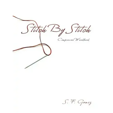 Stitch By Stitch Companion Workbook