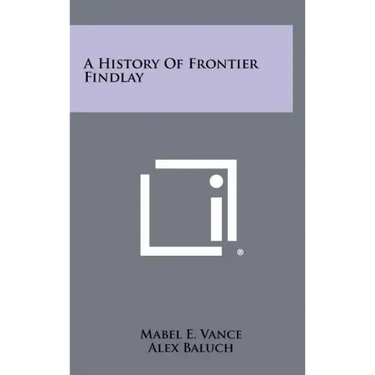 A History of Frontier Findlay